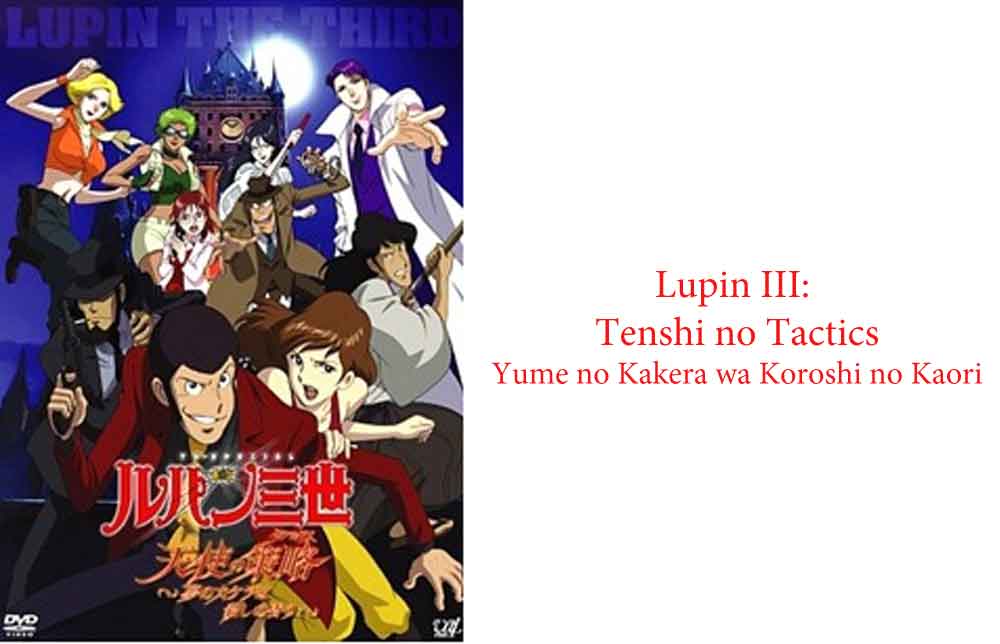 Lupin III: Tenshi no Tactics - Yume no Kakera wa Koroshi no Kaori Subtitle Indonesia