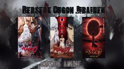 Berserk: Ougon Jidai-hen Movie 1-3